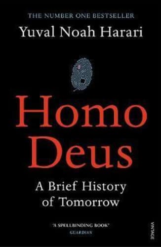 Homo Deus : A Brief History of Tomorrow