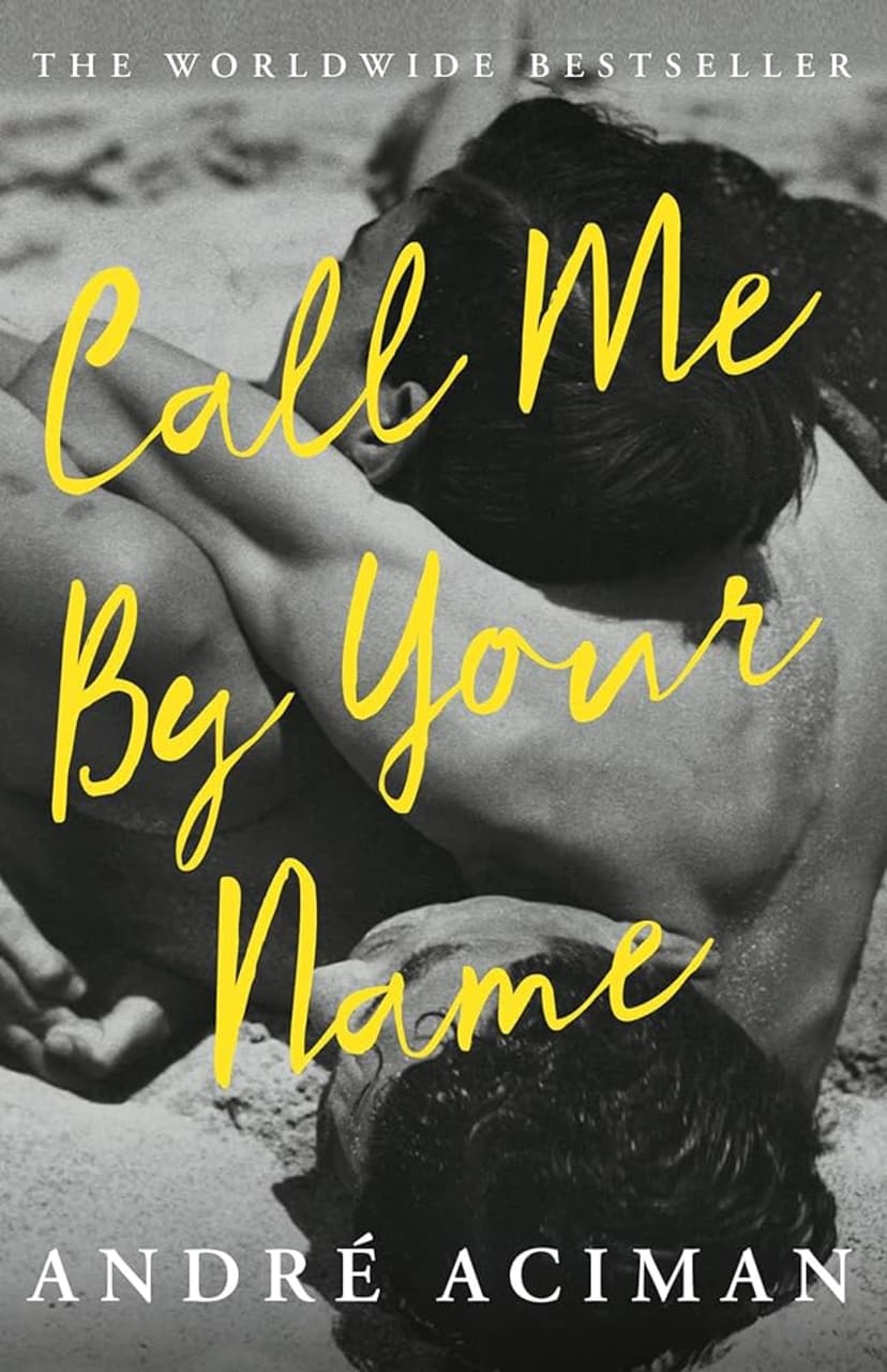 Call Me by Your Name: A Novel