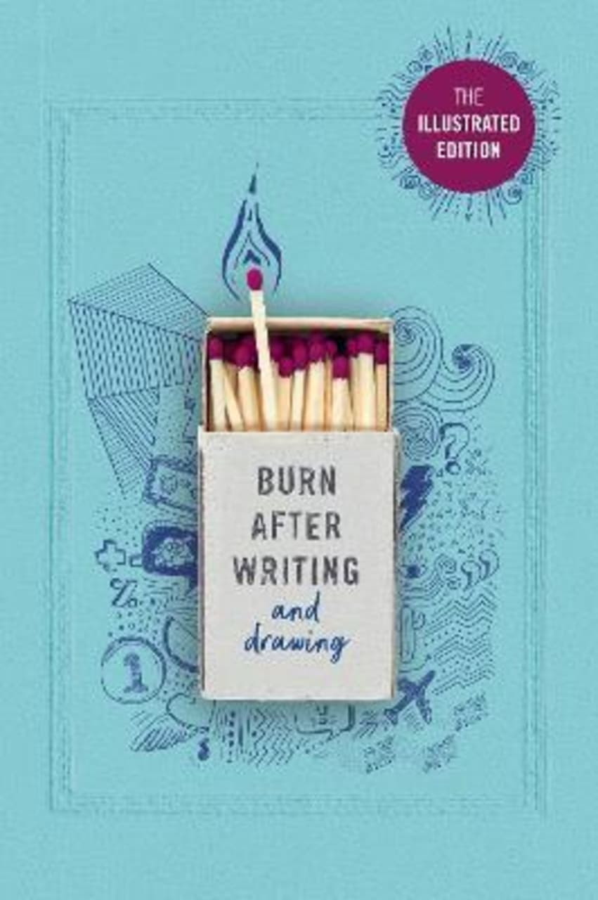 Burn After Writing (Illustrated) : THE INTERNATIONAL SENSATION - As seen on TikTok