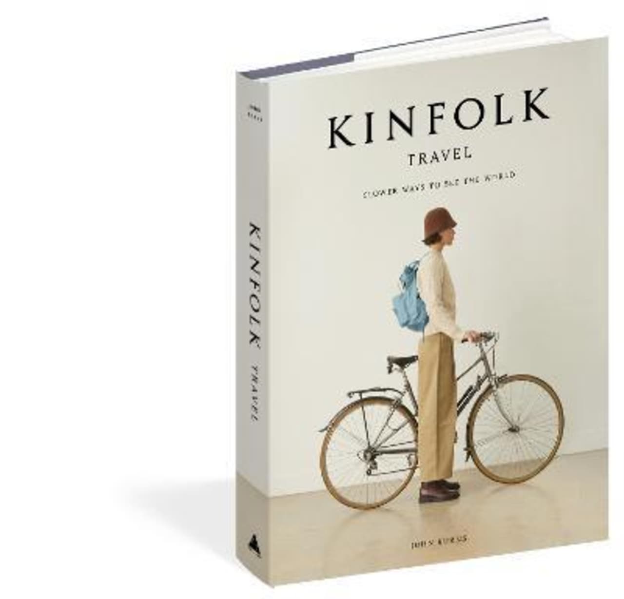 The Kinfolk Travel : Slower Ways to See the World