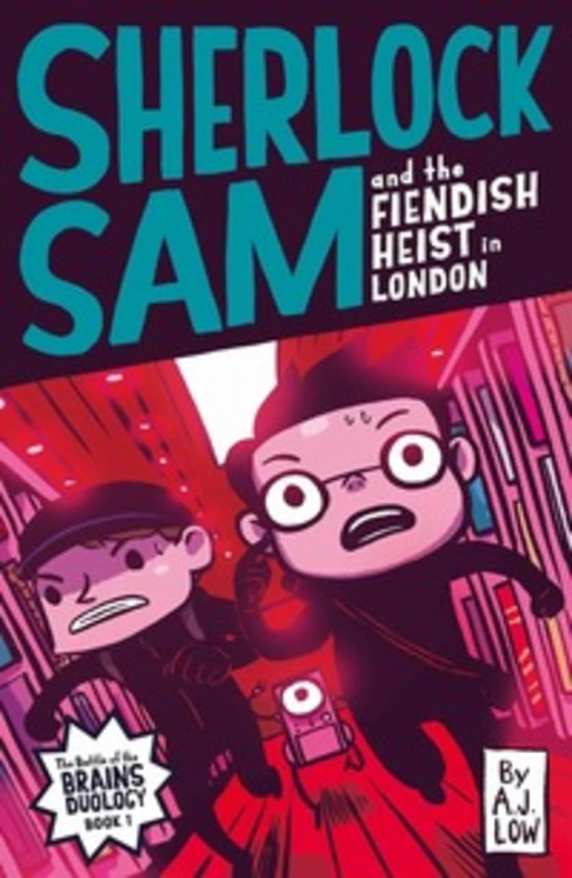 SHERLOCK SAM #12: AND THE FIENDISH HEIST IN LONDON