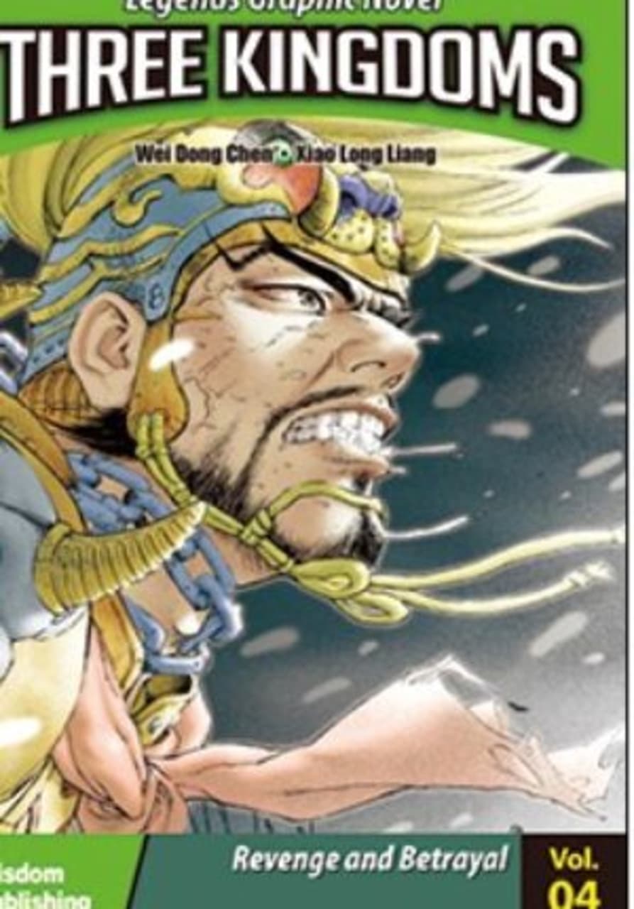Three Kingdoms Vol 04: Revenge and Betrayal