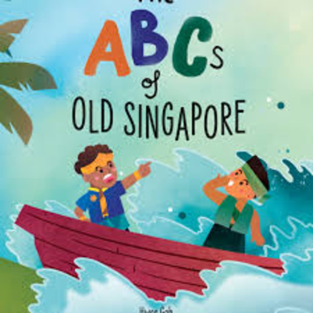The ABCs of Old Singapore
