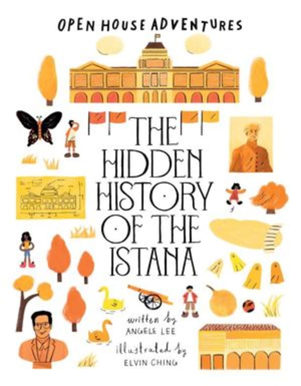 The Hidden History of the Istana