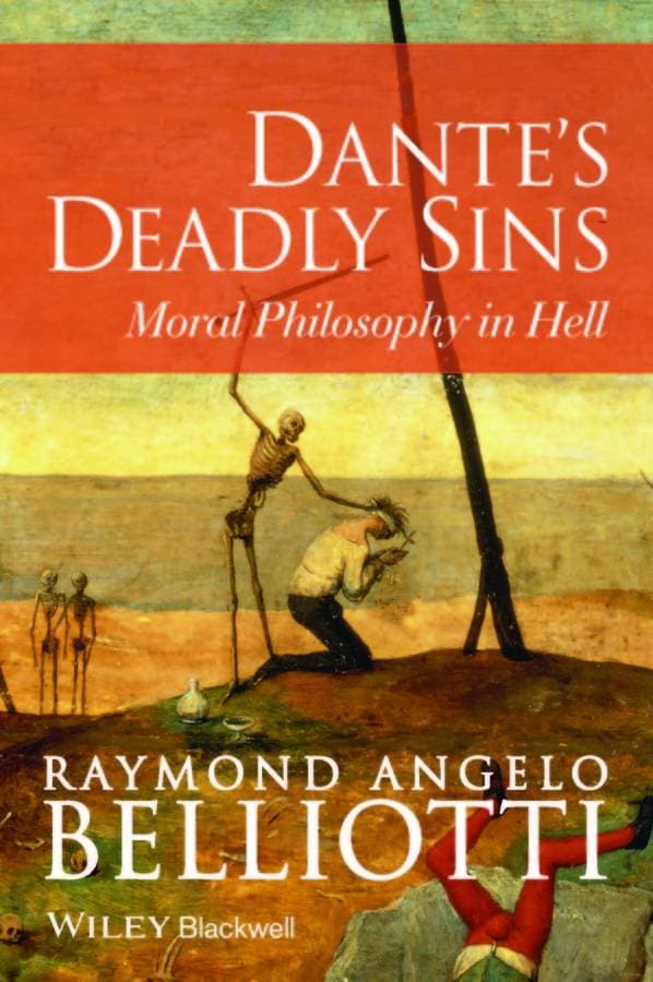 Dante's Deadly Sins - Moral Philosophy In Hell