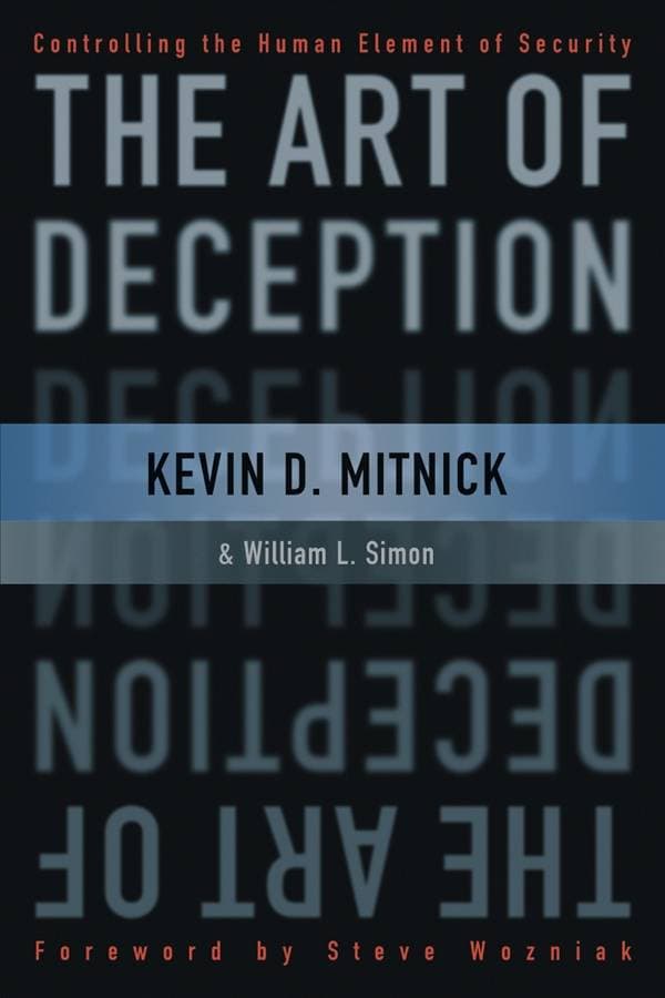 The Art of Deception - Controlling the Human Element of Security