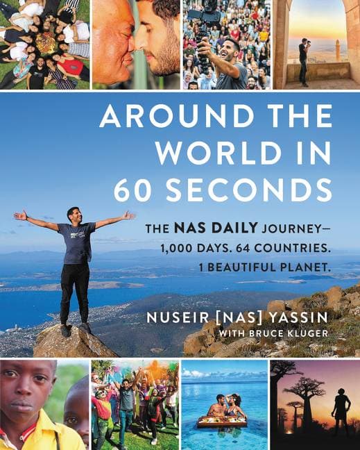 Around the World in 60 Seconds - The Nas Daily Journey—1,000 Days. 64 Countries. 1 Beautiful Planet.