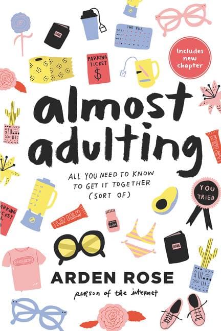 Almost Adulting - All You Need to Know to Get it Together (Sort Of)