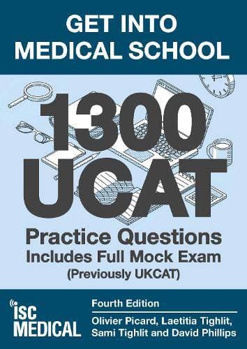 Get into Medical School - 1300 UCAT Practice Questions. Includes Full Mock Exam - (Previously UKCAT)