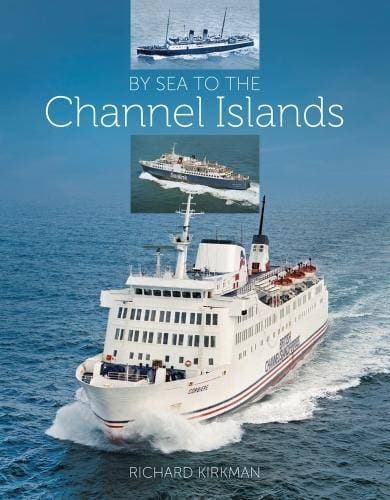 By Sea to the Channel Islands