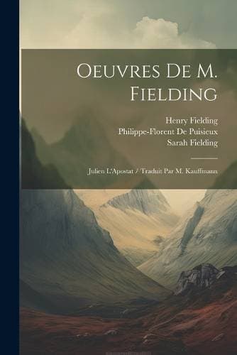 Oeuvres De M. Fielding - Julien L'Apostat / Traduit Par M. Kauffmann