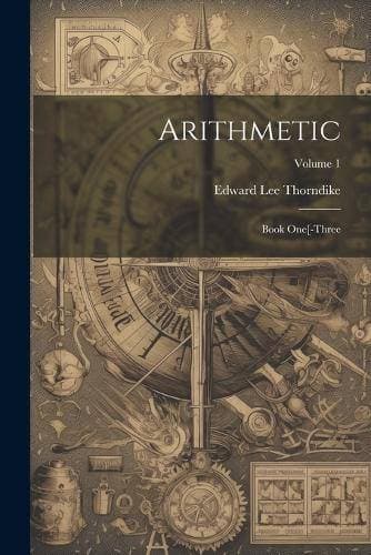 Arithmetic - Book One[-Three; Volume 1