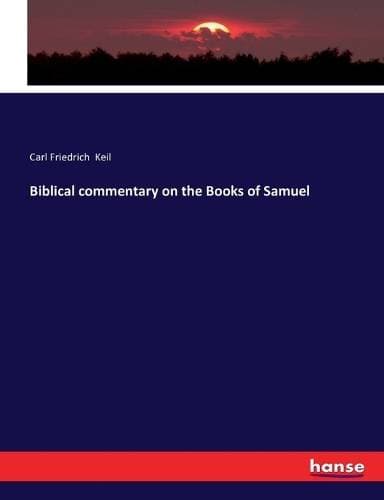 Biblical commentary on the Books of Samuel