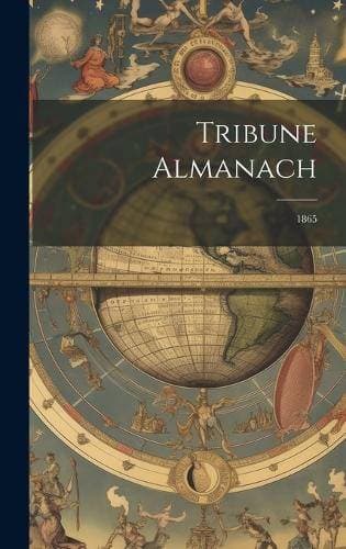 Tribune Almanach - 1865