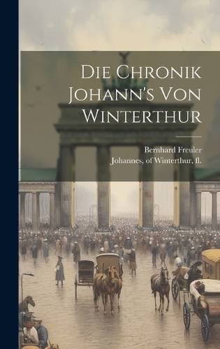 Chronik Johann's von Winterthur