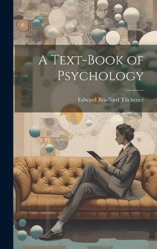 Text-Book of Psychology