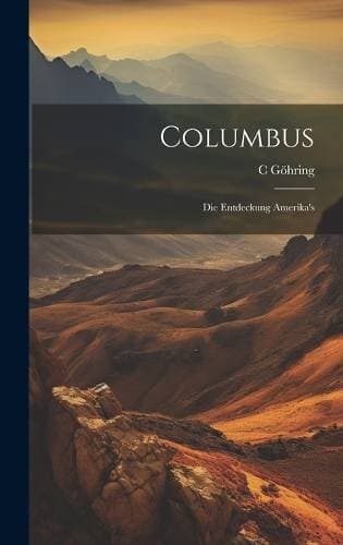 Columbus - Die Entdeckung Amerika's