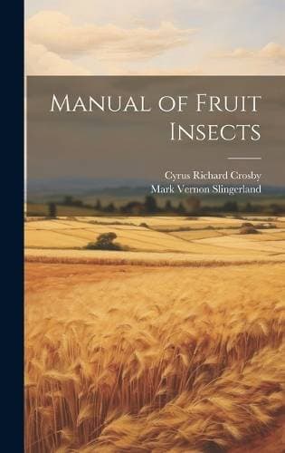 Manual of Fruit Insects