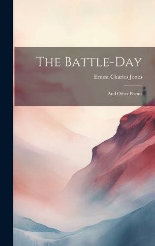 Battle-Day - And Other Poems