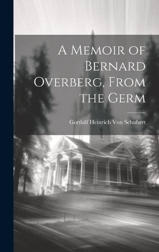 Memoir of Bernard Overberg, From the Germ