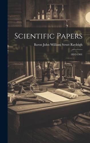 Scientific Papers - 1892-1901