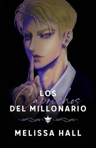 caprichos del millonario