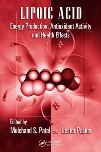 Lipoic Acid - Energy Production, Antioxidant Activity and Health Effects