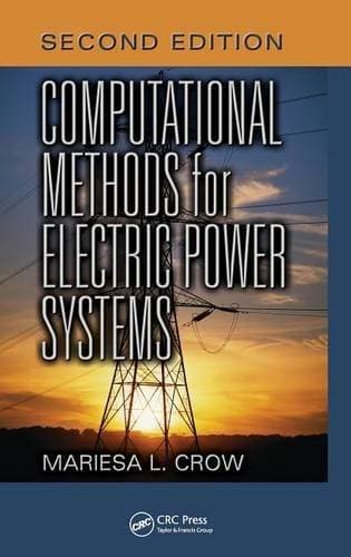Computational Methods for Electric Power Systems, Second Edition
