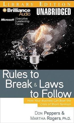 Rules to Break and Laws to Follow
