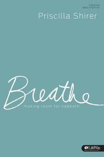 Breathe - Leader Kit - Making Room for Sabbath