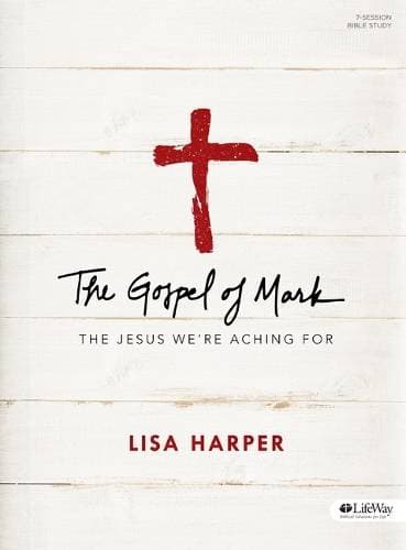 Gospel of Mark - The Jesus We're Aching for
