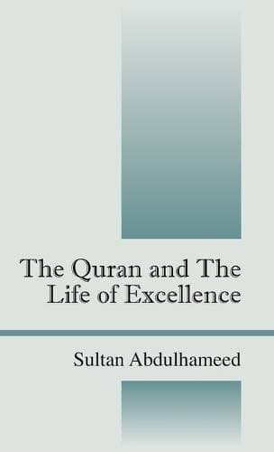 Quran and the Life of Excellence