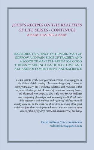 John's Series on Life - A Baby Having a Baby