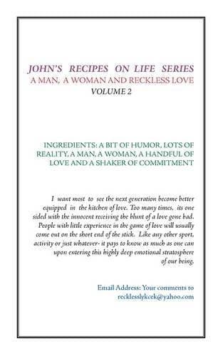 John's Recipes on Life Series - A Man, A Woman, and Reckless Love - Volume 2