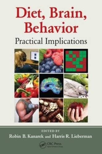 Diet, Brain, Behavior - Practical Implications