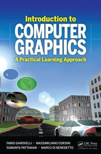 Introduction to Computer Graphics - A Practical Learning Approach