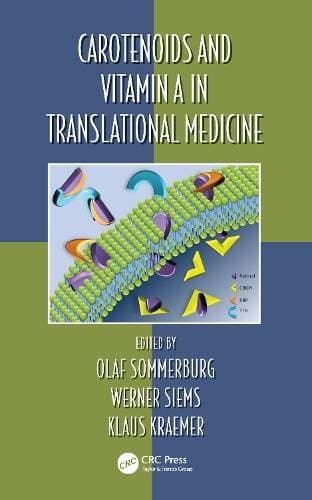 Carotenoids and Vitamin A in Translational Medicine