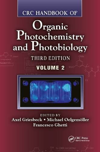 CRC Handbook of Organic Photochemistry and Photobiology, Third Edition Volume 2