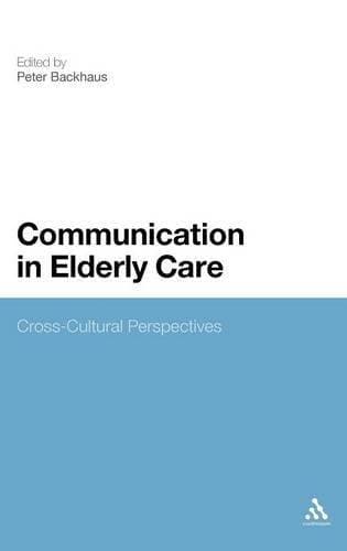 Communication in Elderly Care - Cross-Cultural Perspectives