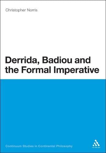 Derrida, Badiou and the Formal Imperative