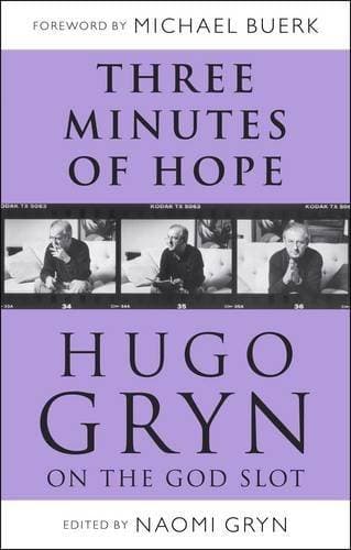 Three Minutes of Hope: Hugo Gryn on The God Slot