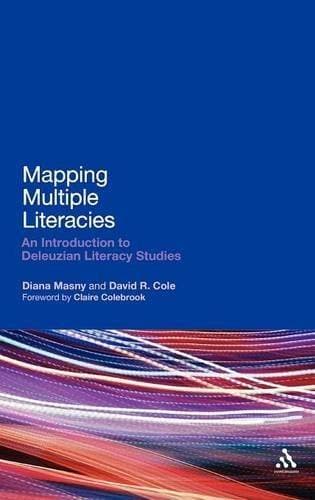 Mapping Multiple Literacies - An Introduction to Deleuzian Literacy Studies