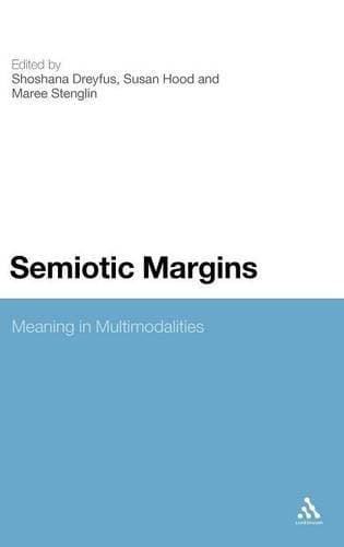 Semiotic Margins - Meaning in Multimodalities