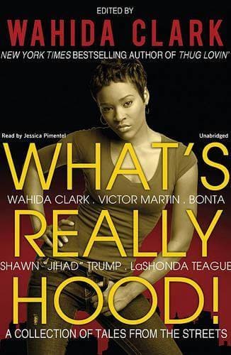 What's Really Hood! - A Collection of Tales from the Streets