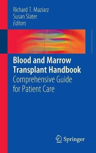 Blood and Marrow Transplant Handbook - Comprehensive Guide for Patient Care