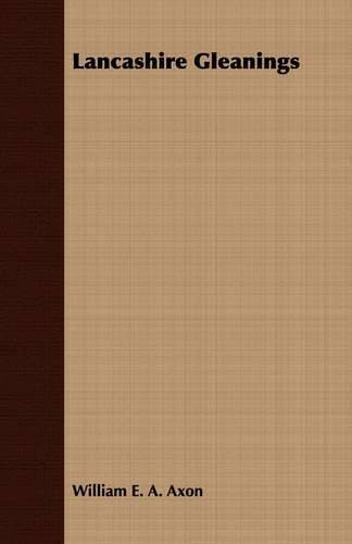 Lancashire Gleanings