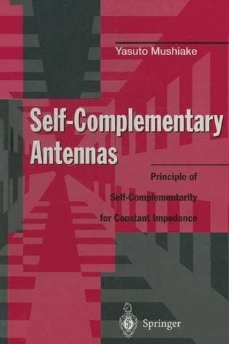 Self-Complementary Antennas - Principle of Self-Complementarity for Constant Impedance