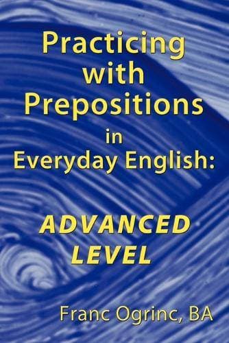 Practicing with Prepositions in Everyday English - Beginner Level