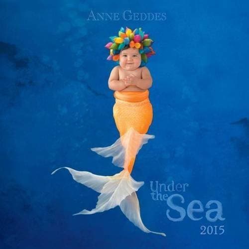 Anne Geddes 2015 Wall Calendar : Under the Sea