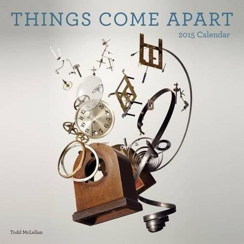Things Come Apart 2015 Wall Calendar